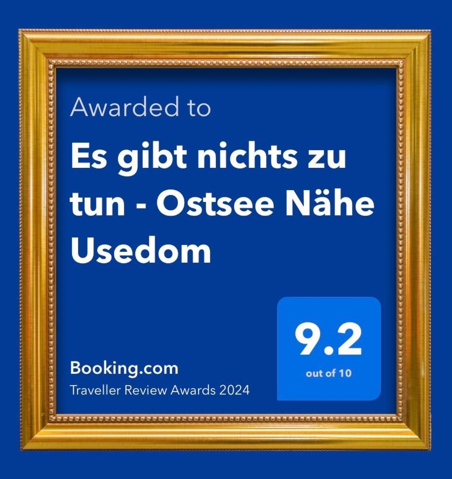 Es Gibt Nichts Zu Tun - Ostsee Naehe Usedom Spantekow Esterno foto